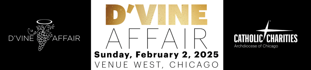 d'Vine Affair event logo with Catholic Charities logo. Sunday February 2, 2025. Venue West, Chicago